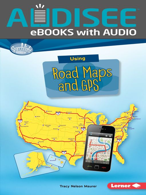 Title details for Using Road Maps and GPS by Tracy Nelson Maurer - Wait list